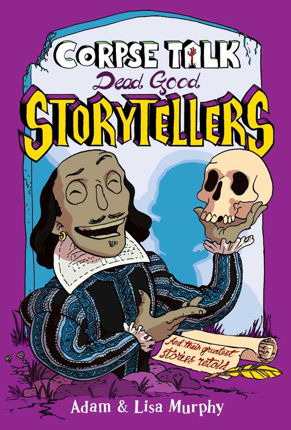 Corpse Talk: Dead Good Storytellers